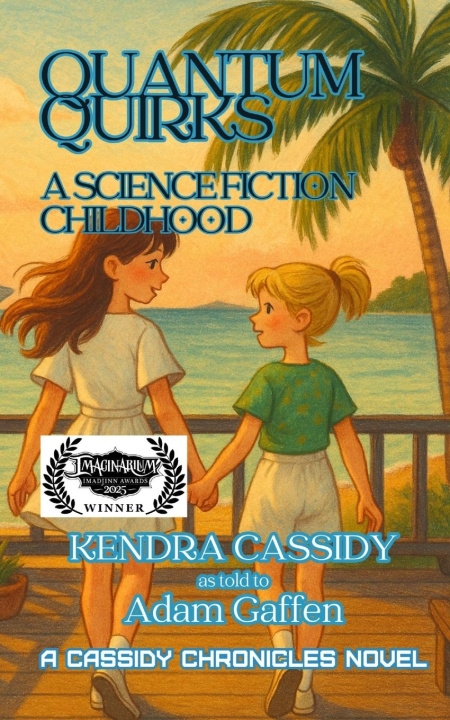 Kniha Quantum Quirks Kendra Cassidy