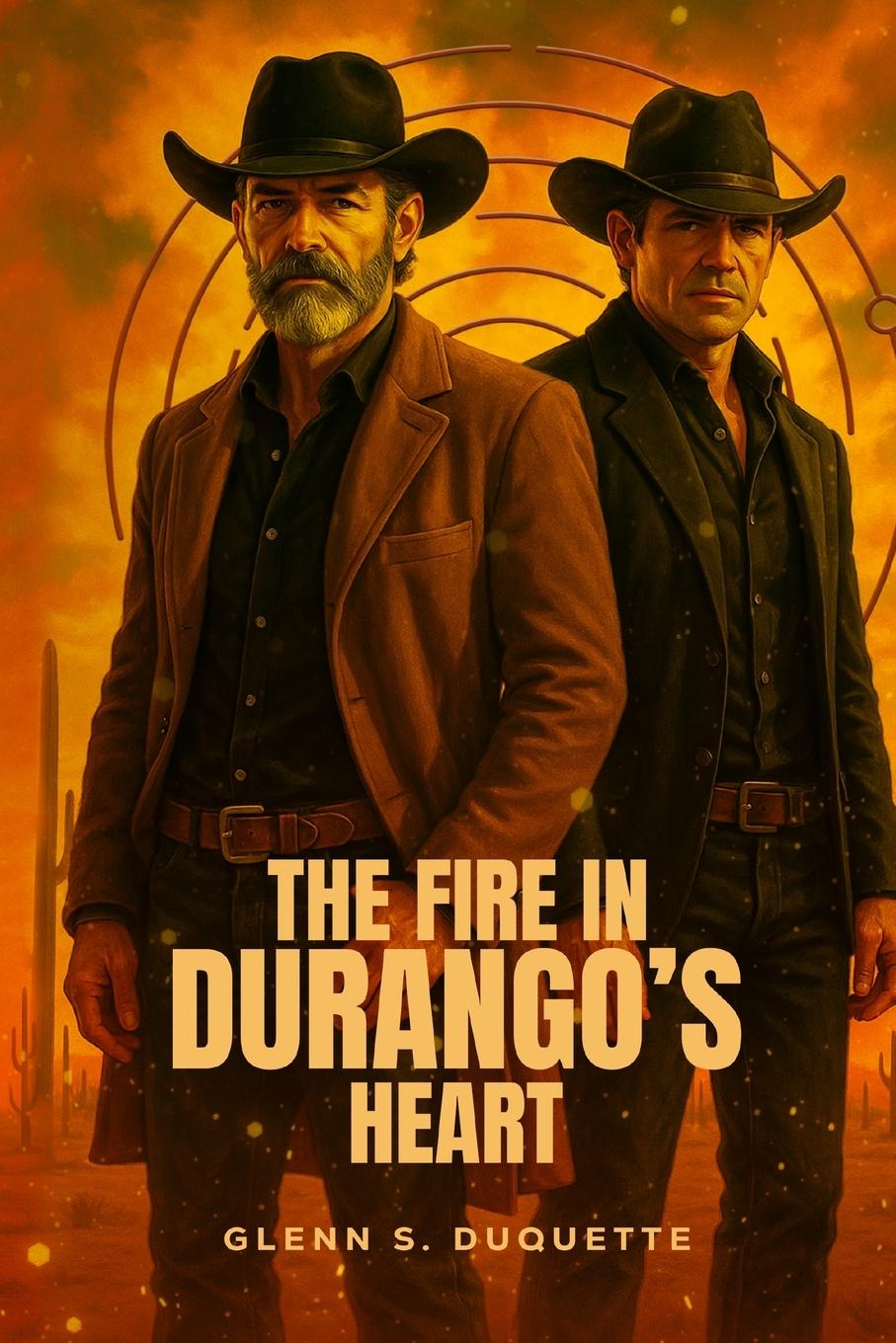 Knjiga The Fire In Durango's Heart Glenn S. Duquette