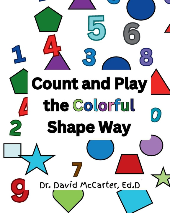 Kniha Count and Play the Colorful Shape Way David McCarter