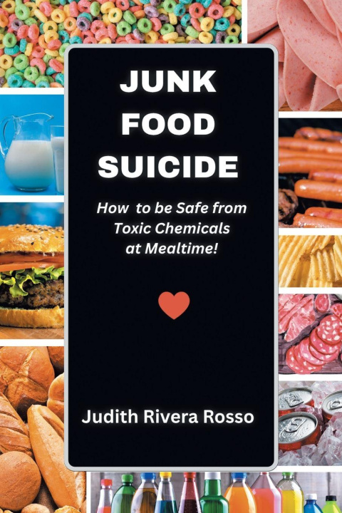 Knjiga Junk Food Suicide Judith Rivera Rosso