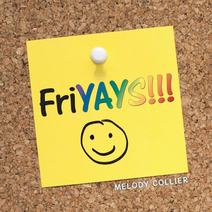 Kniha FriYAYS!!! Melody Collier