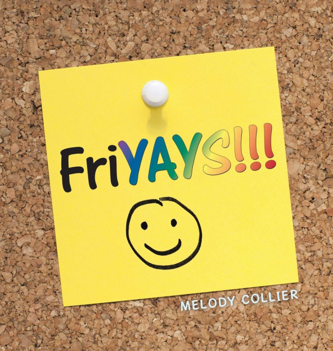 Kniha FriYAYS!!! Melody Collier