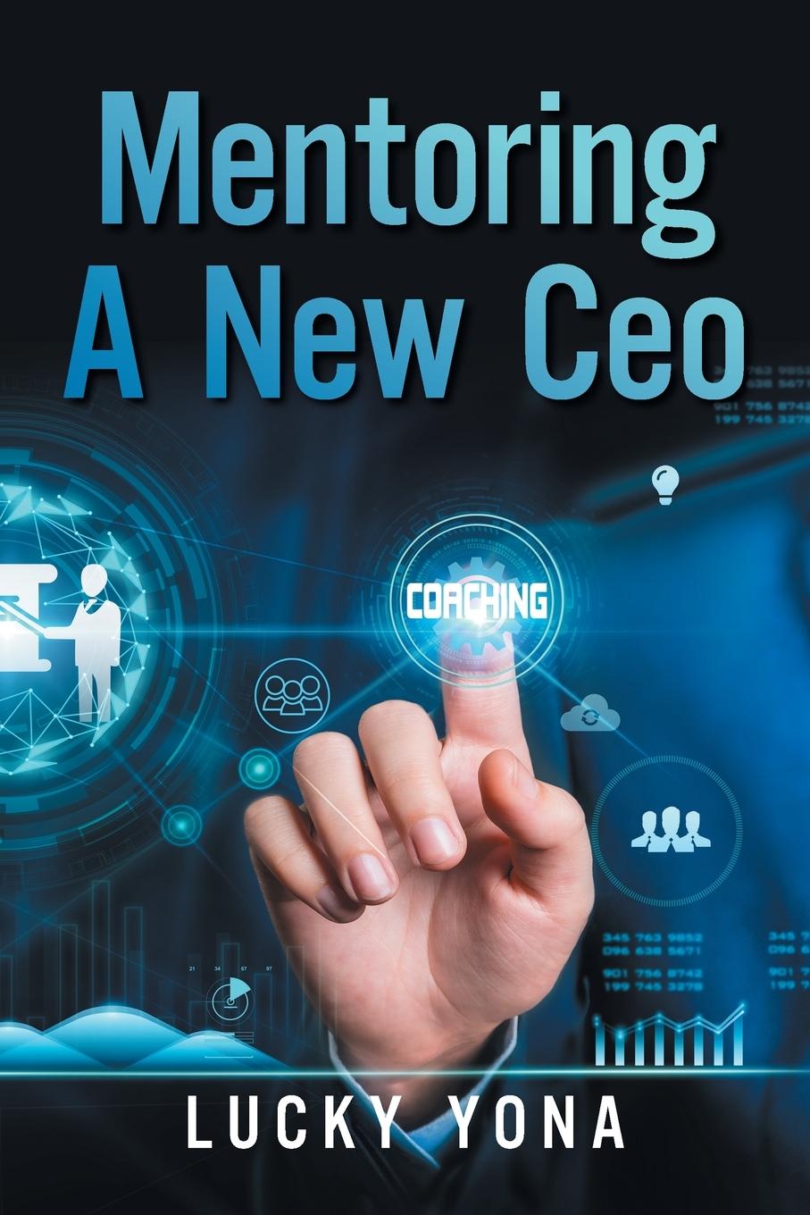 Kniha MENTORING A NEW CEO Lucky Yona