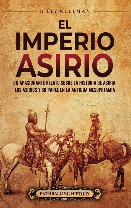 Kniha El Imperio asirio Billy Wellman