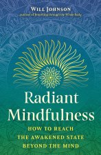 Radiant Mindfulness