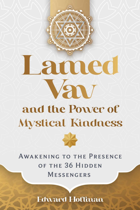 Libro Lamed Vav and the Power of Mystical Kindness HOFFMAN EDWARD