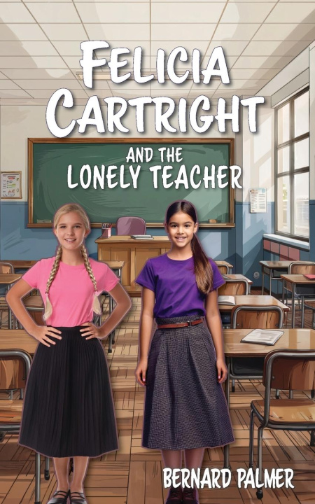 Libro Felicia Cartright and the Lonely Teacher Charlene Miskimen