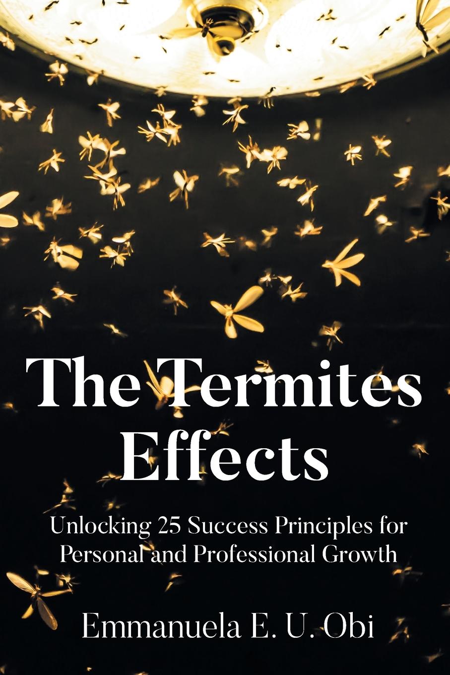 Kniha The Termites Effects Emmanuela E. U. Obi