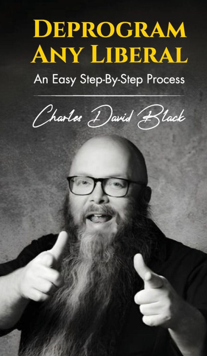Kniha Deprogram Any Liberal Charles David Black