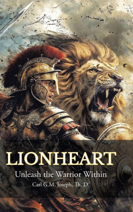 Kniha LIONHEART Carl G.M. Joseph Th.D.