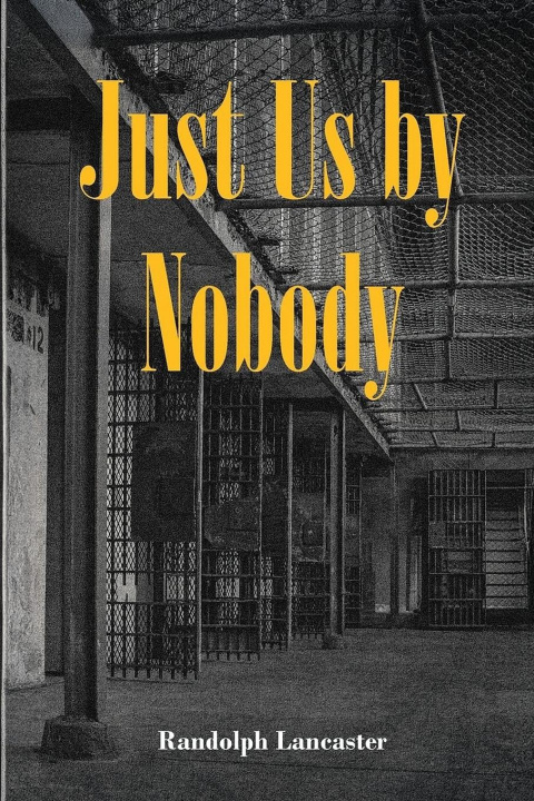 Knjiga Just Us by Nobody Randolph Lancaster