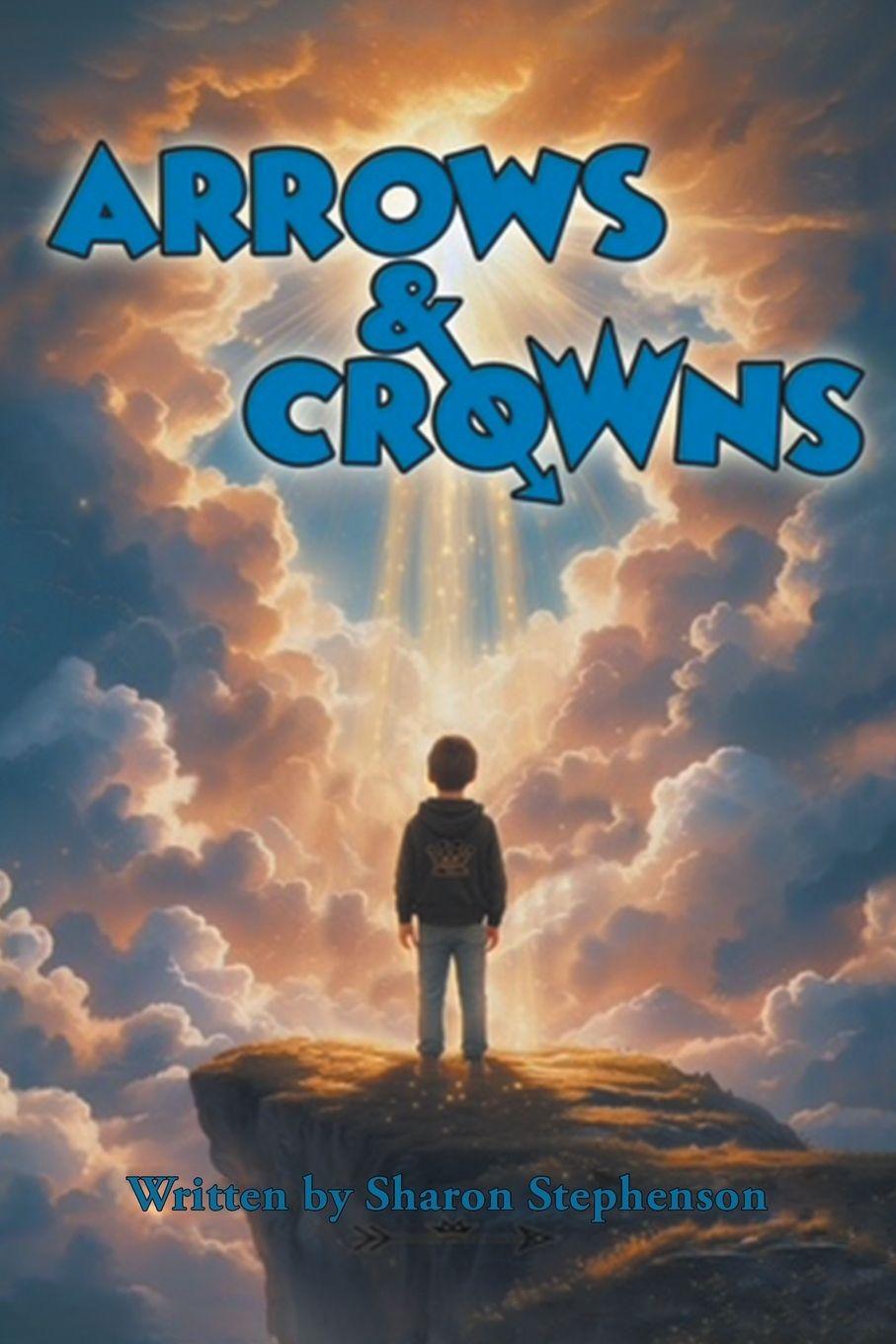 Knjiga Arrows and Crowns Sharon Stephenson