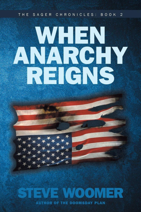Kniha When Anarchy Reigns Steve Woomer