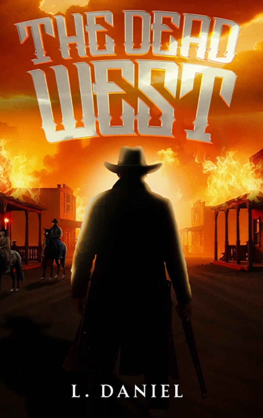 Kniha The Dead West L. Daniel