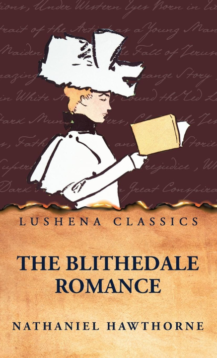 Kniha The Blithedale Romance Nathaniel Hawthorne