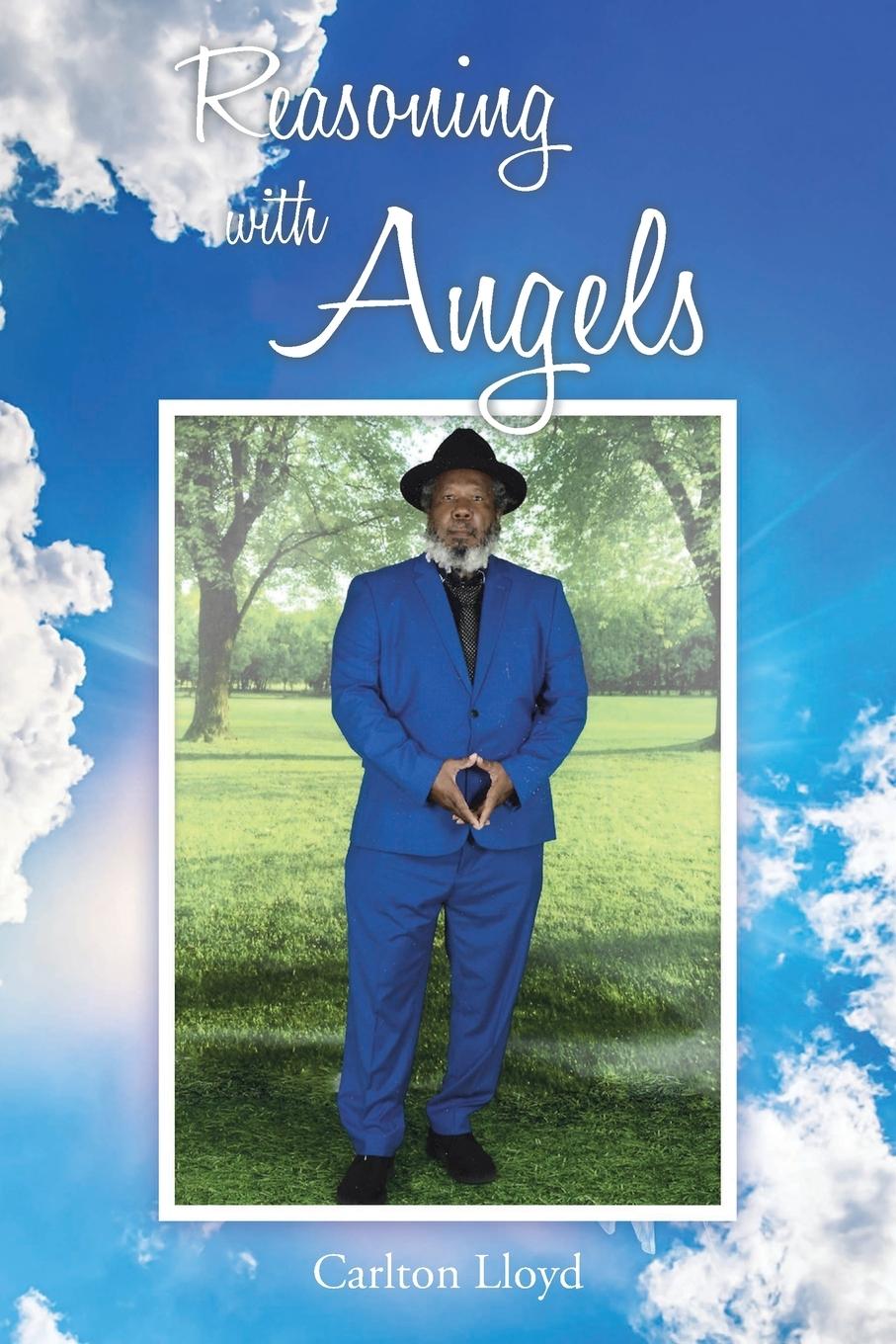 Knjiga Reasoning with Angels Carlton Lloyd