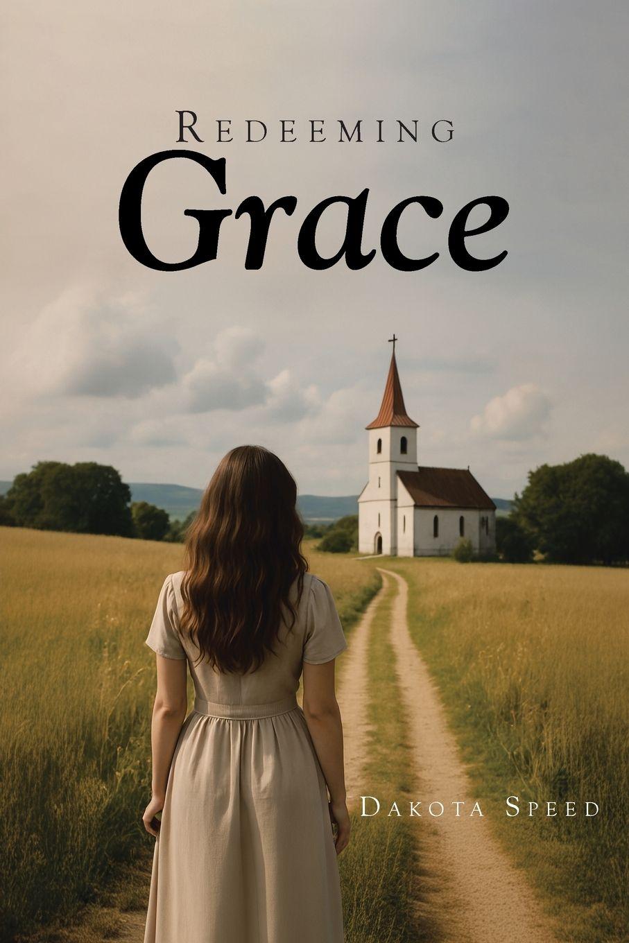 Kniha Redeeming Grace Dakota Speed