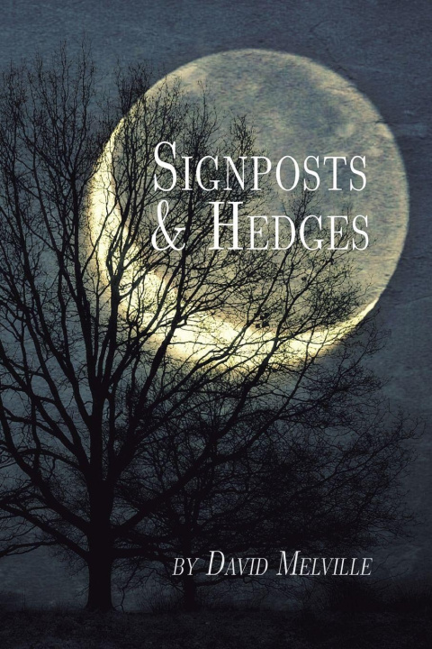 Kniha Signposts & Hedges David Melville