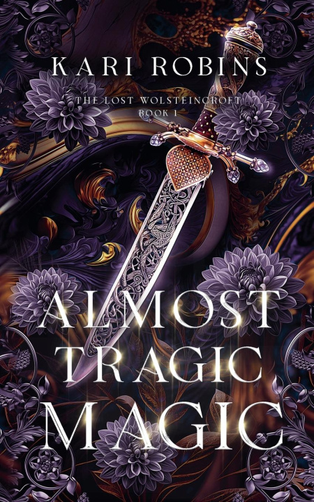 Kniha Almost Tragic Magic Kari Robins