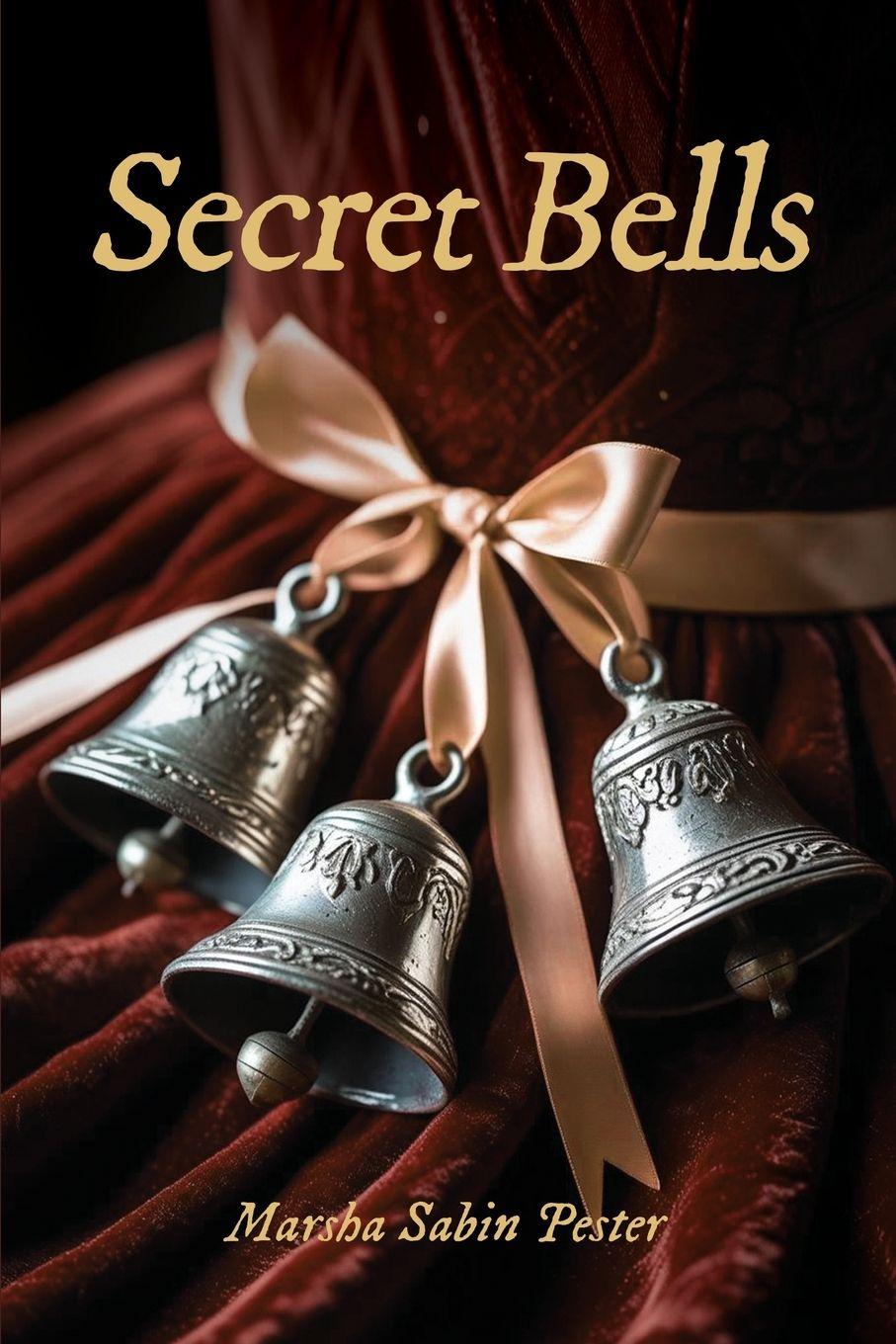 Kniha Secret Bells Marsha Sabin Pester