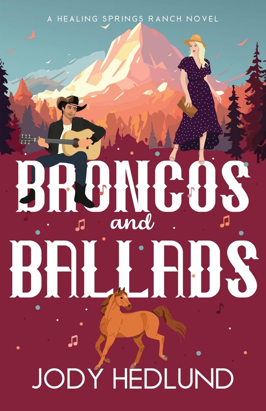 Kniha Broncos and Ballads Jody Hedlund