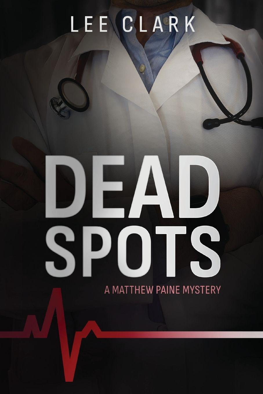 Knjiga Dead Spots Lee Clark