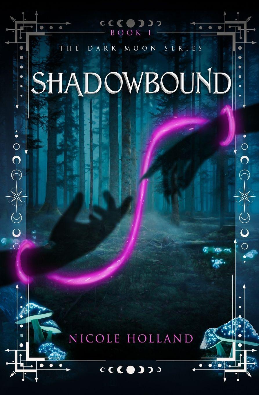 Kniha Shadowbound Nicole Holland