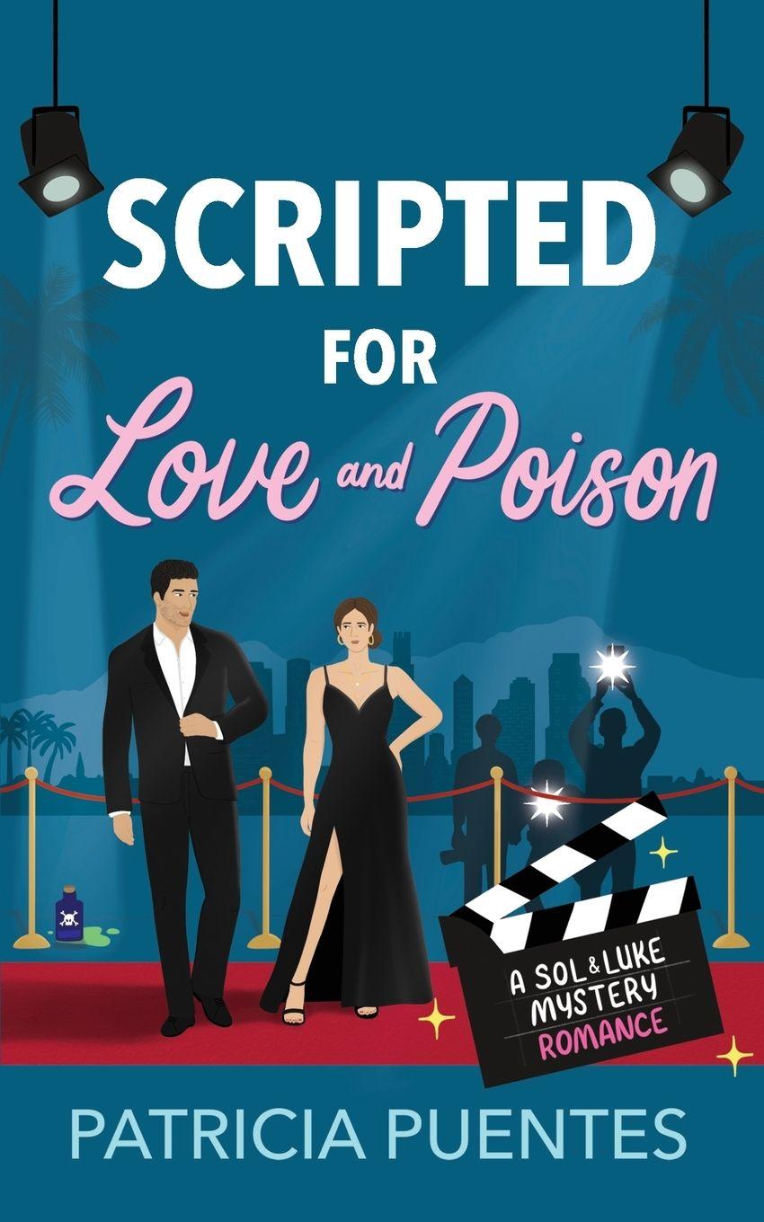 Kniha Scripted for Love and Poison Patricia Puentes