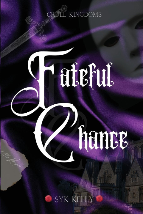 Kniha Fateful Chance SYK Kelly