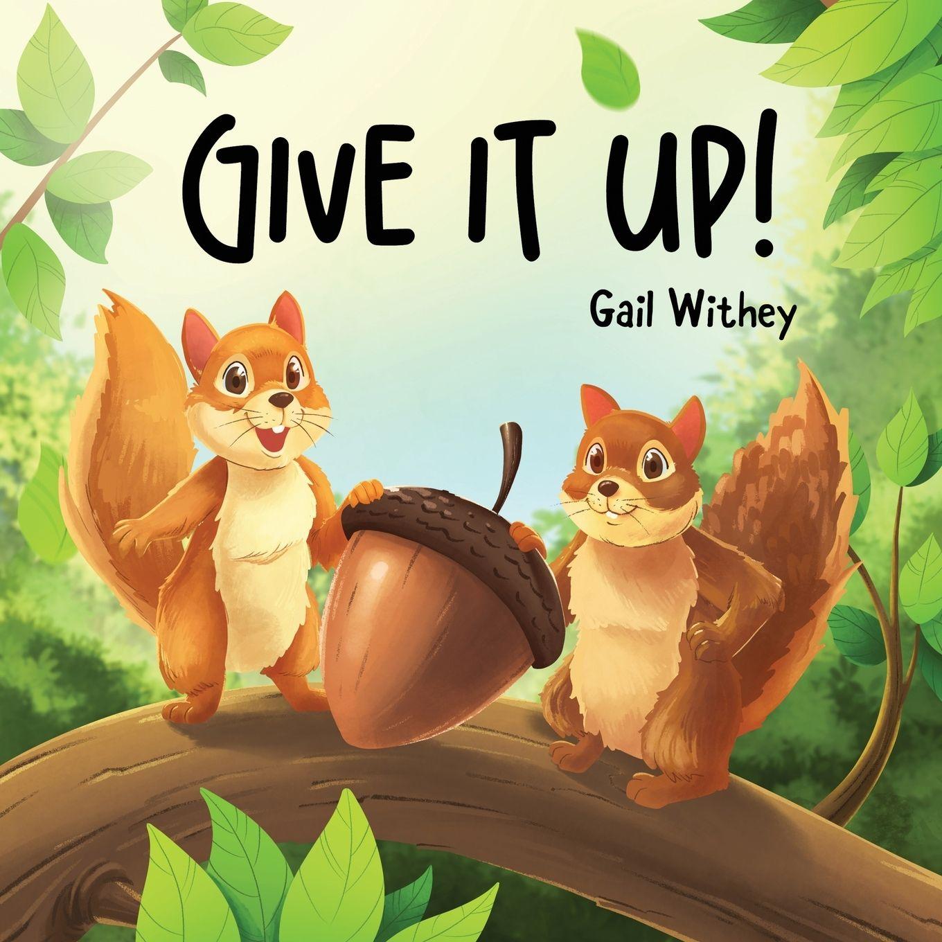 Knjiga Give It Up Gail Withey