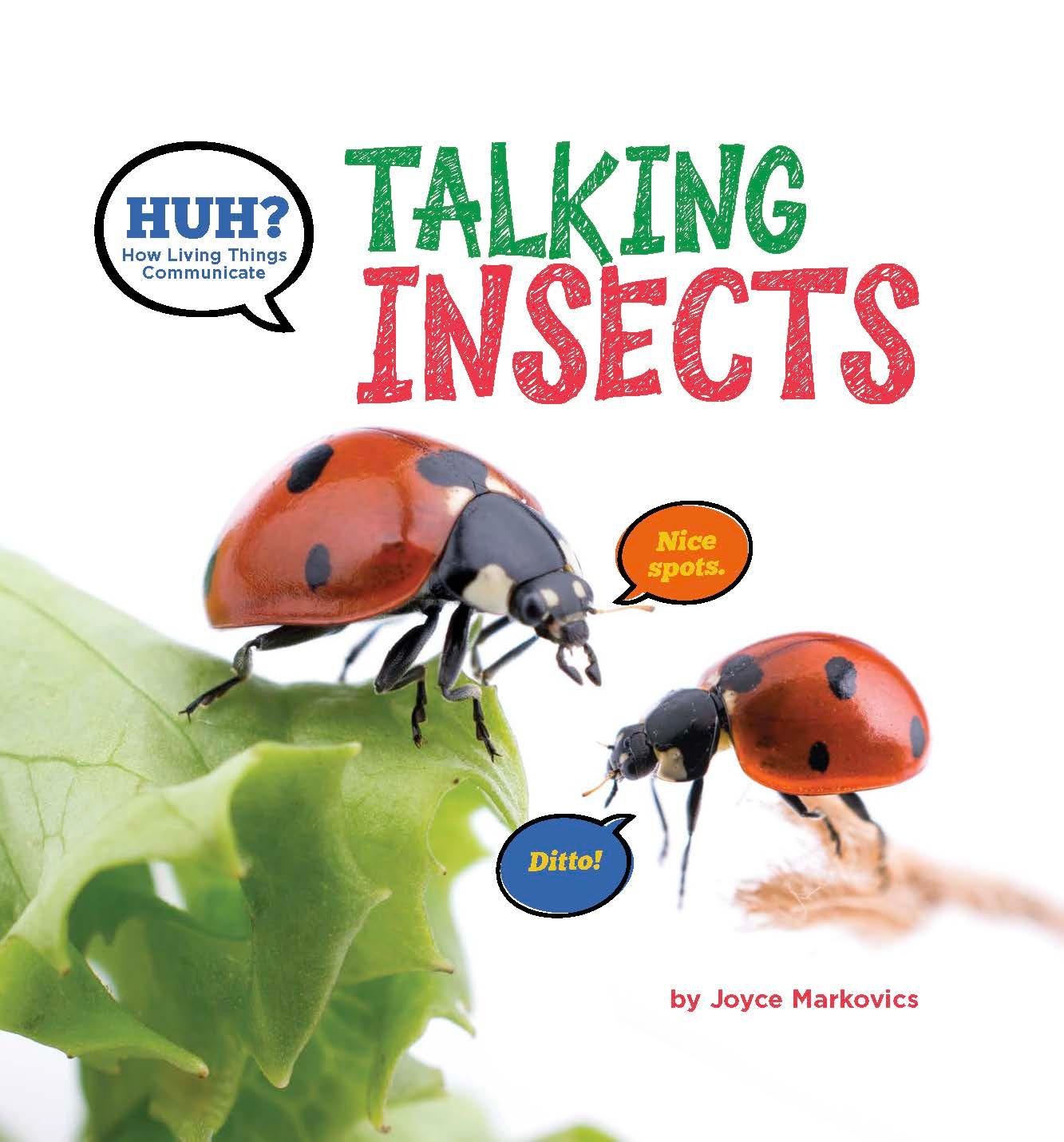 Kniha Huh? Talking Insects MARKOVICS JOYCE