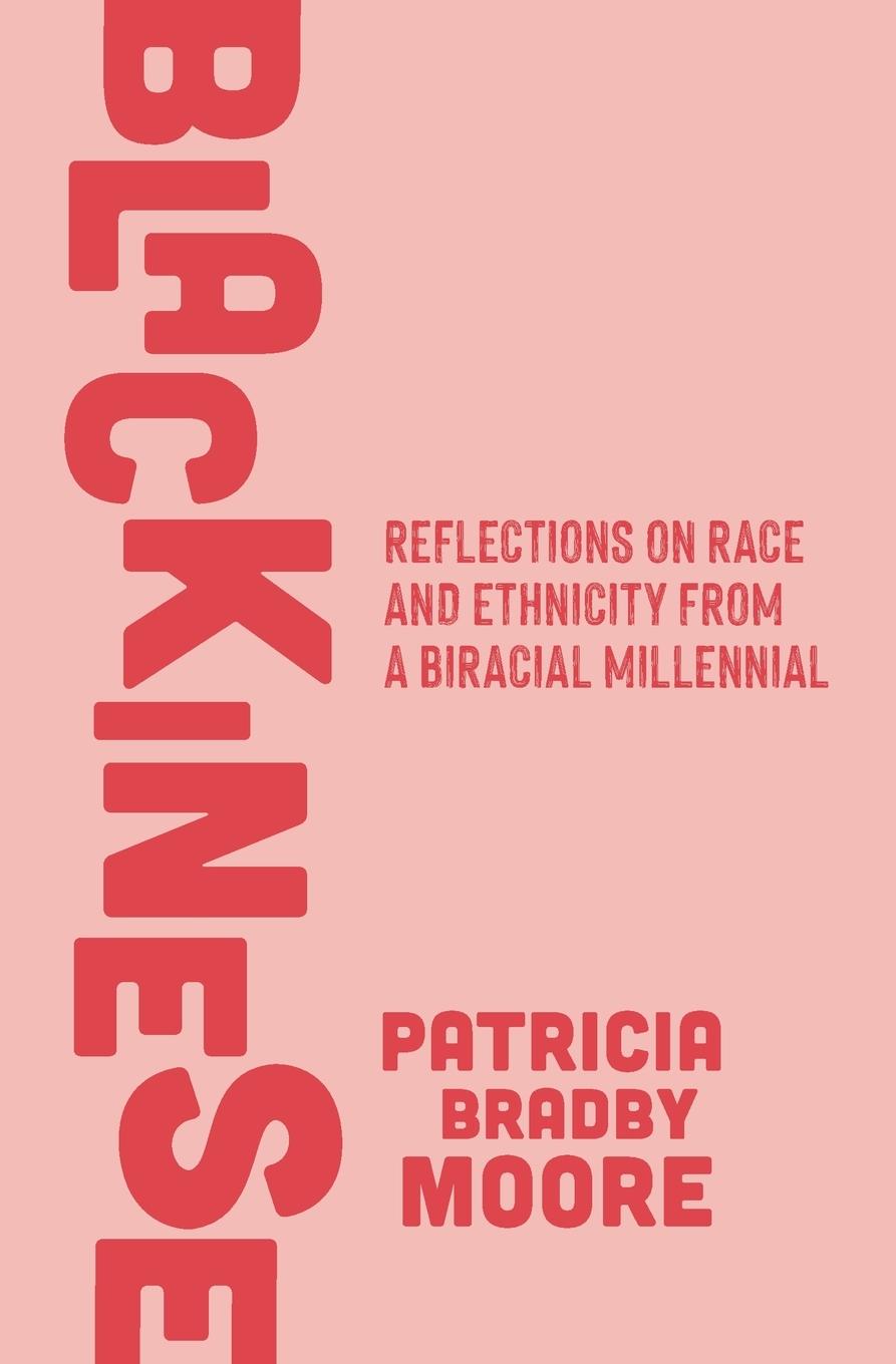 Kniha Blackinese Patricia Bradby Moore