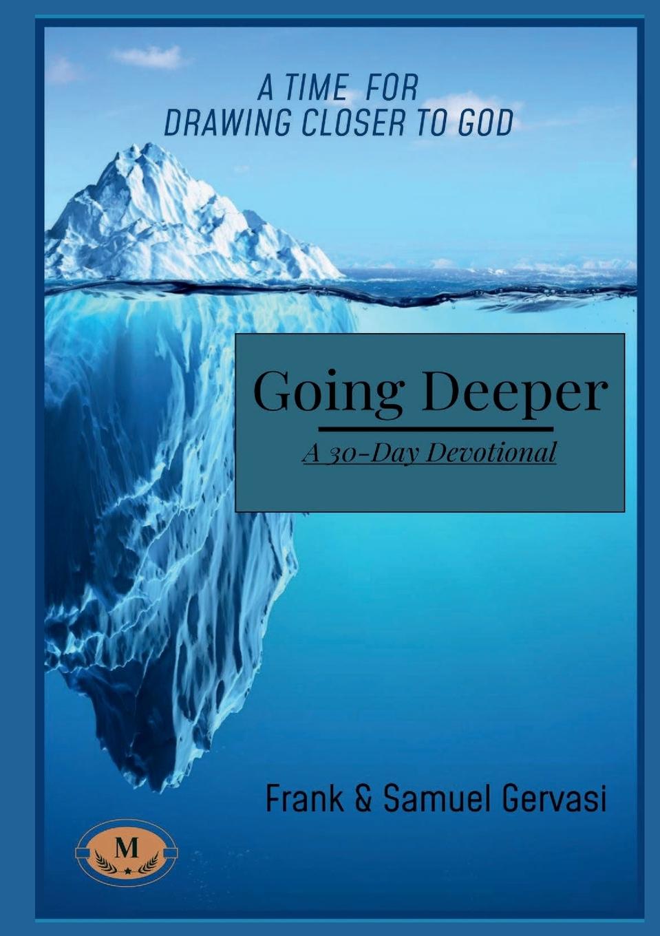 Kniha Going Deeper - A 30-Day Devotional Samuel Gervasi