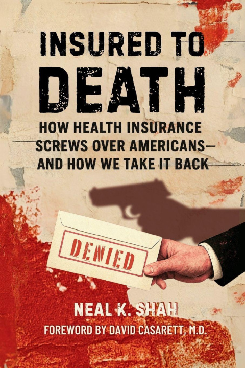 Kniha Insured to Death Neal K Shah