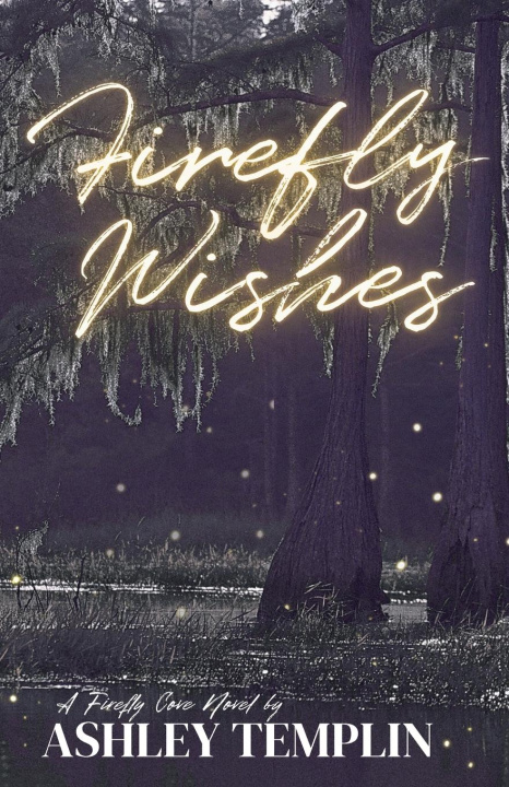 Kniha Firefly Wishes Ashley Templin