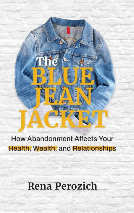 Kniha The Blue Jean Jacket Rena Perozich