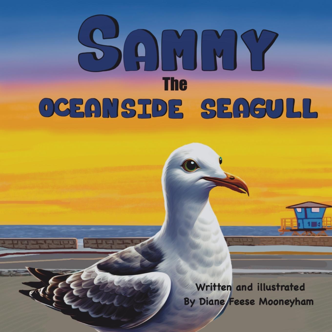 Kniha Sammy the Oceanside Seagull Diane Feese Mooneyham