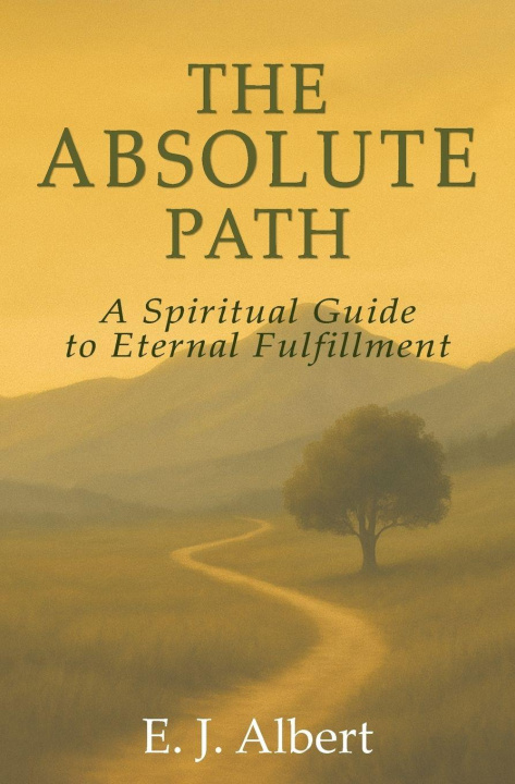 Kniha The Absolute Path E. J. Albert