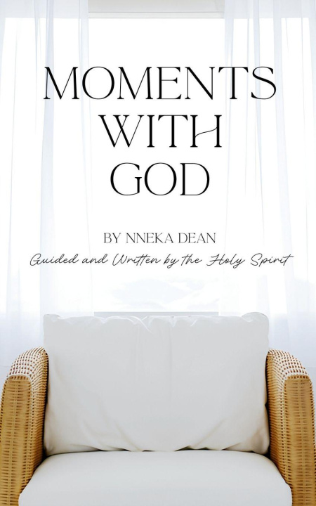 Knjiga Moments With God Nneka Bernadette Dean