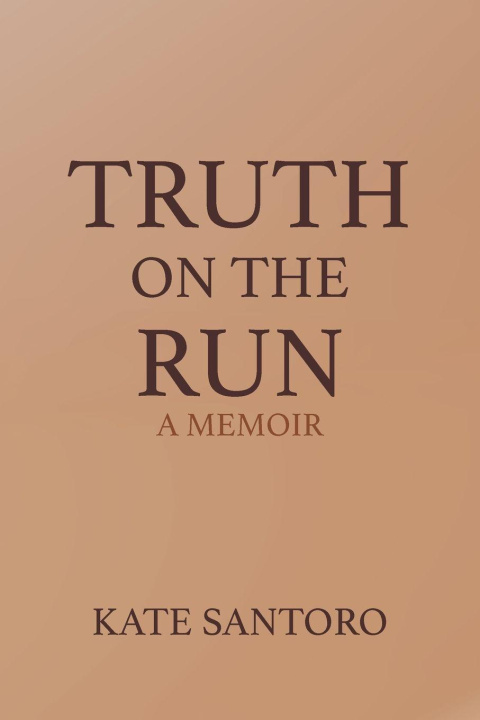 Libro Truth on the Run Melissa Colasanti