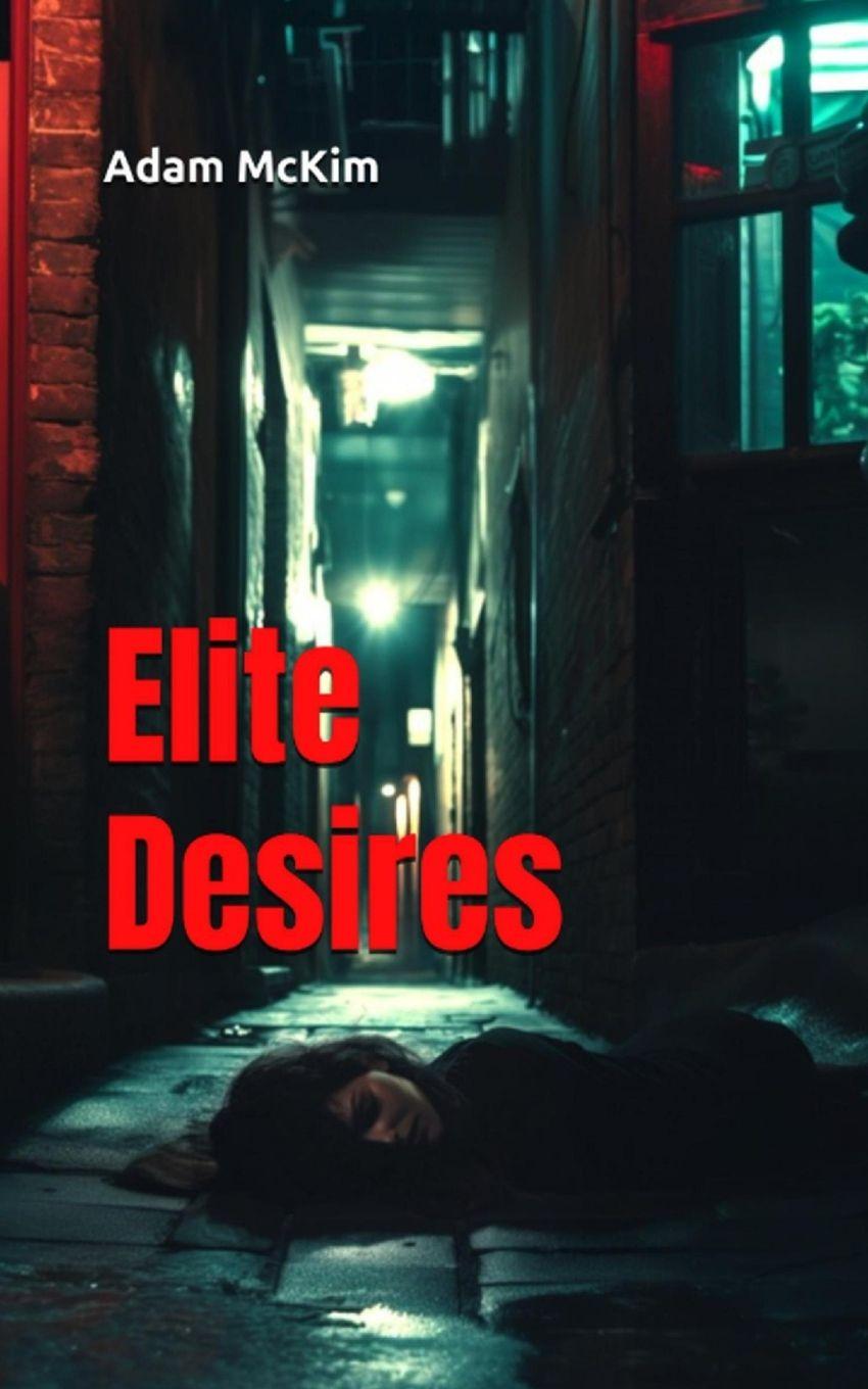 Kniha Elite Desires Adam McKim