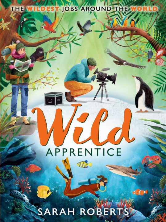 Kniha Wild Apprentice Sarah Roberts