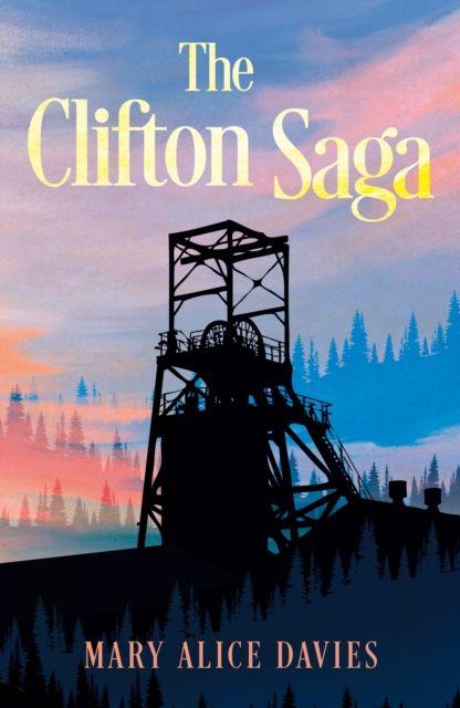 Knjiga Clifton Saga Mary Alice Davies
