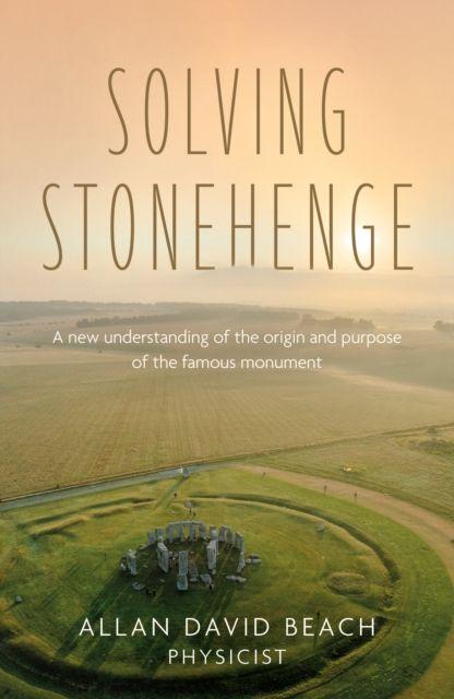 Kniha Solving Stonehenge Allan David Beach