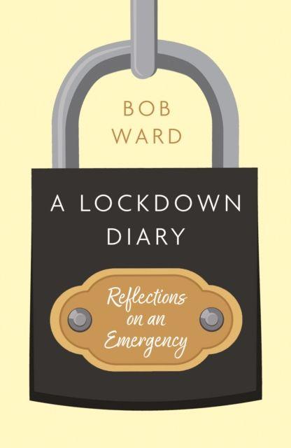 Book Lockdown Diary Bob Ward