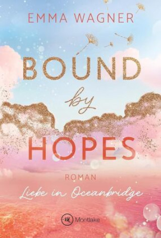 Libro Bound by Hopes Emma Wagner