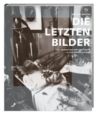 Kniha Die letzten Bilder Matthias Christen