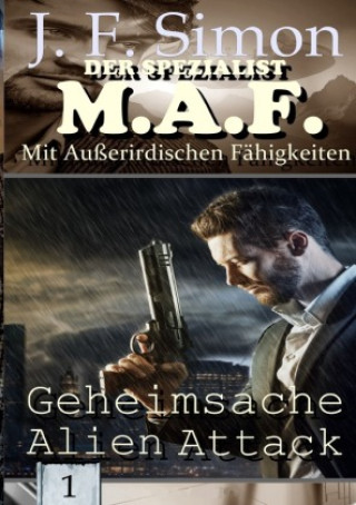Kniha Geheimsache Alien Attack J. F. Simon