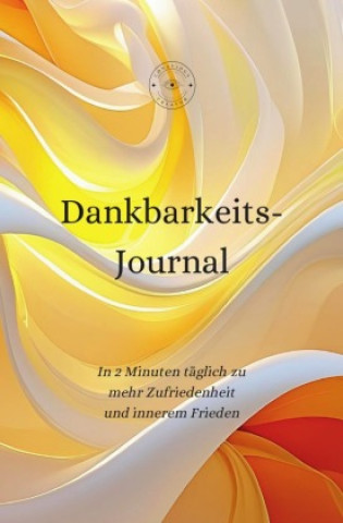 Kniha Dankbarkeits-Journal Lika Furmanova