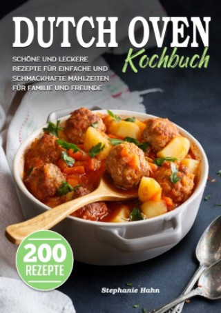 Kniha Dutch Oven Kochbuch Stephanie Hahn
